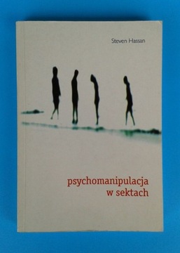 Psychomanipulacja w sektach - Steven Hassan