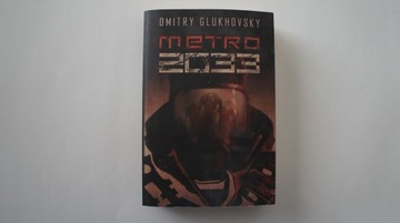 DMITRY GLUKHOVSKY - METRO 2033, JAK NOWA