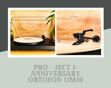 Limitowany PRO-JECT 1-Anniversary + Ortofon OM 10
