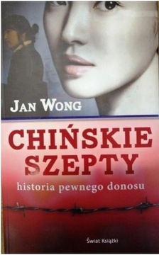 Chińskie szepty Jan Wong