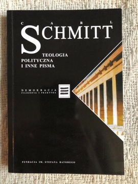 Carl Schmitt TEOLOGIA POLITYCZNA I INNE PISMA