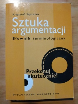 Krzysztof Szymanek Sztuka argumentacji słownik 