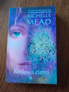 R. Mead - Królowa cierni