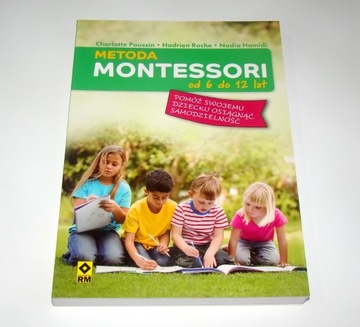 Metoda montessori od 6 do 12 lat Charlotte Poussin