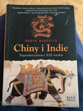 Chiny i Indie. Mocarstwa XXI wieku