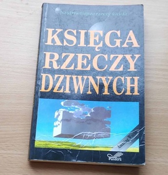 Księga rzeczy dziwnych - red. Łukasz Pułaski