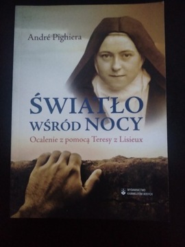 Światło wśród nocy- Andre Pighiera 