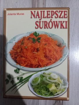 "Najlepsze surówki" Jolanta Muras