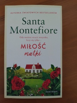 Miłość matki Santa Montefiore