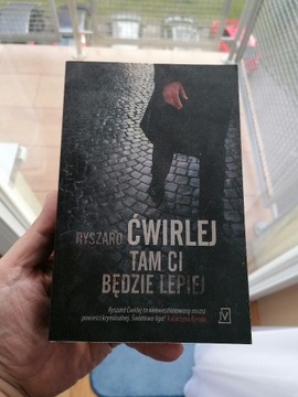 RYSZARD ĆWIRLEJ Tam ci będzie lepiej BONDA MRÓZ 