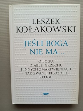 Jeśli Boga nie ma... Leszek Kołakowski