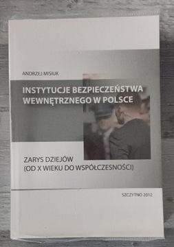 Instytucje bezpieczeństwa wewnętrznego w Polsce