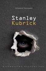 Stanley Kubrick Krzysztof Kozłowski