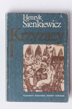 Krzyżacy Tom I / II Henryk Sienkiewicz 1989