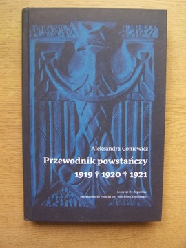 PRZEWODNIK POWSTAŃCZY 1919 1920 1921