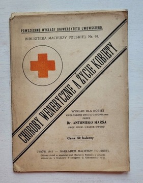 Choroby weneryczne a życie kobiety 1916