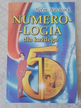 Numerologia dla każdego Helyn Hitchock