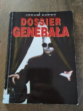 Dossier Generała - Jakub Kopeć