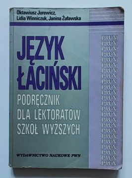 Język Łaciński. Wybór tekstów. Jurewicz, Winniczuk