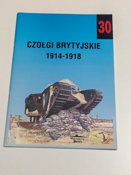 Czołgi Brytyjskie  wydawnictwo Militaria nr 30