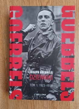 Dzienniki. Tom 1 Joseph Goebbels 