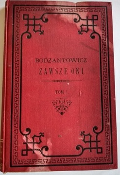 Kraków 1887 rok Bodzantowicz tom1 zawsze 