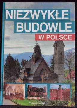Niezwykłe budowle w Polsce