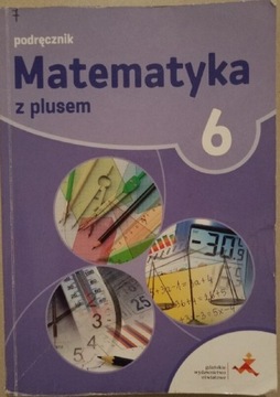 Matematyka z plusem podręcznik do matematyki 6