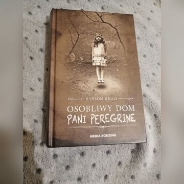 Osobliwy dom pani Peregrine Ransom Riggs 