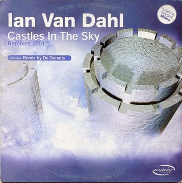 IAN VAN DAHL – Castles in the sky (Remixes 2001)