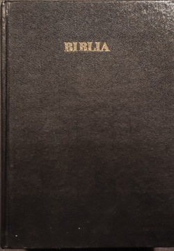 Biblia, Pismo Święte Starego i Nowego Testamentu