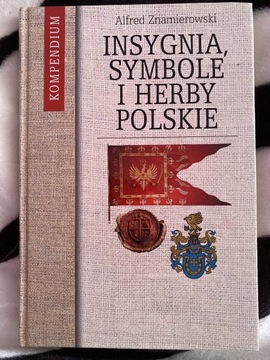 Insygnia, Symbole i Herby Polskie 