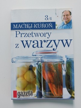 Maciej Kuroń - Potrawy z warzyw