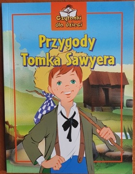 Przygody Tomka Sawyera dla dzieci 8-10 lat