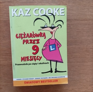 Ciężarówką przez 9 miesięcy Kaz Cookie