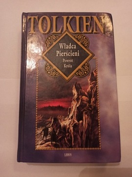 Tolkien Władca pierścieni Powrót Króla wyd Libros