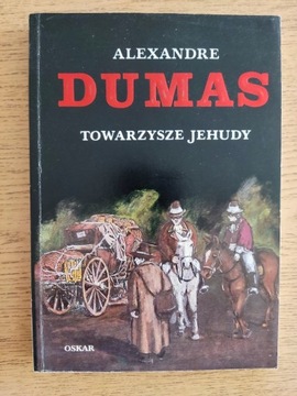 "Towarzysze Jehudy" - A. Dumas