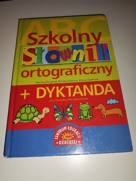 Szkolny słownik ortograficzny plus dyktanda