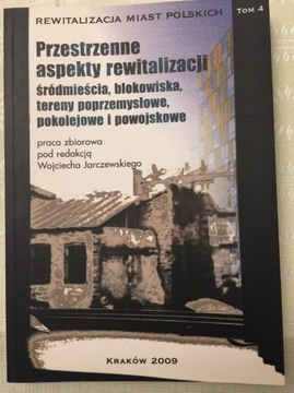 Rewitalizacja Miast Polskich (T. 4) Przestrzenne 