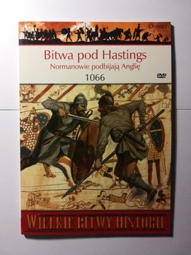 Bitwa pod Hastings 1066, WIELKIE BITWY HISTORII