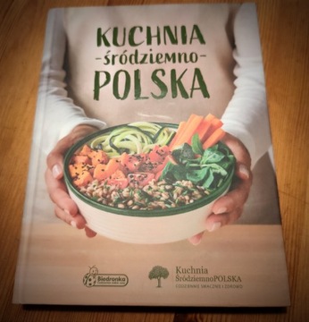 Książka kucharska Kuchnia Śródziemno-polska