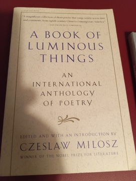 Miłosz/ A Book of Luminous Things 