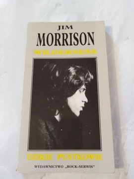 "Dzikie pustkowie" Jim Morrison