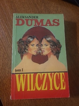 Wilczyce Tom I Aleksandrr Dumas