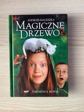 Andrzej Maleszka "Magiczne drzewo.Tajemnica mostu"