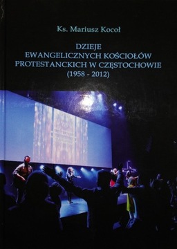 Dzieje Kościołów protestanckich w Częstochowie
