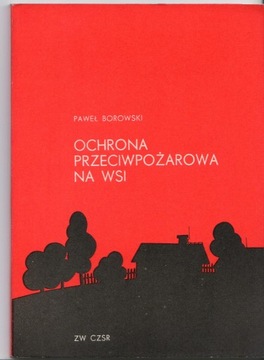 OCHRONA PRZECIWPOŻAROWA NA WSI