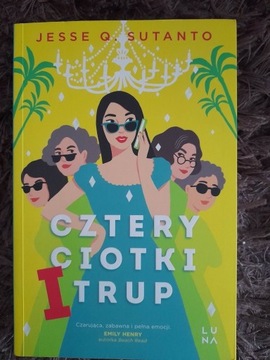 Jesse Q. Sutanto - "Cztery ciotki i trup"