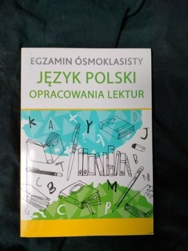 Język polski, opracowania lektur, egzamin 8- klas.