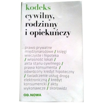 KODEKS CYWILNY RODZINNY I OPIEKUŃCZY (OD.NOWA)